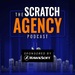 The Scratch Agency Podcast
