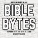 Bible Bytes: Inspiring Faith, One Byte at a Time