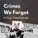 Crimes We Forgot