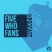 FiveWhoFans The Podcast