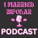 I Married Bipolar 