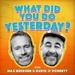 What Did You Do Yesterday? with Max Rushden & David O'Doherty 