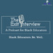 The Exit Interview: A Podcast for Black Educators