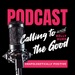 Calling to the Good 