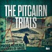 The Pitcairn Trials