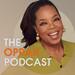 The Oprah Podcast