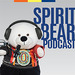 Spirit Bear Podcast