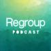 Regroup Podcast