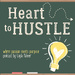 Heart to Hustle