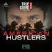 True Crime News Presents: American Hustlers