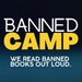 Banned Camp: Banned Books, Comedy, and Free Speech vs. Censorship