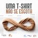 Uma t-shirt não se esgota