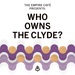 Who owns the Clyde?