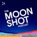 The Moonshot Podcast 