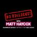 No Bollocks with Matt Haycox 