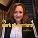 The Work of Warriors
