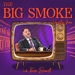 The Big Smoke