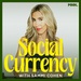 Social Currency with Sammi Cohen