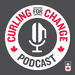 Curling for Change Podcast