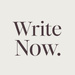 Write Now.