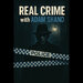Real Crime with Adam Shand