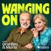 Wanging On with Graham Norton and Maria McErlane