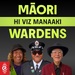 Hi Viz Manaaki: Māori Wardens