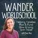 Wander Worldschool: Helping Families Plan & Fund Slow & Long Term Travel