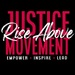 Rise Above Justice Movement : The Podcast