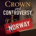Crown and Controversy - Norway's Royal Rebels