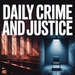 Daily Crime and Justice | Celebrity Trials, True Crime, Law, and Justice.