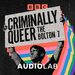 Criminally Queer: The Bolton 7