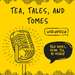 Tea, Tales, and Tomes