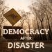 Democracy After Disaster