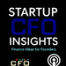 Startup CFO Insights