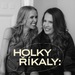Holky říkaly