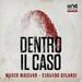 Dentro il caso