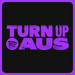 Turn Up Aus