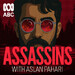 ASSASSINS with Aslan Pahari