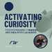 Activating Curiosity™ | Leading Change in the Construction Industry