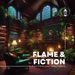 Flame & Fiction