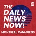 Montreal Canadiens News Today | 2 Min News | The Daily News Now!