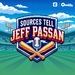 Sources Tell Jeff Passan