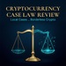 Cryptocurrency Case Law Review