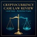 Cryptocurrency Case Law Review