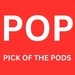 Pick of the Pods