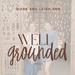 Well Grounded