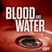 Blood and Water