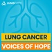 Lung Cancer Voices of Hope 