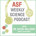 September26 – ASF Weekly Science Podcasts